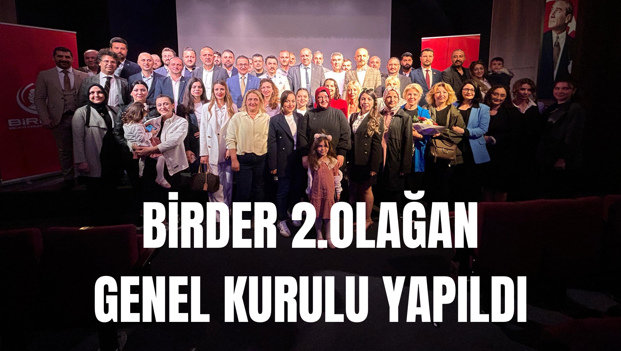 BİRDER 2.Olağan Genel Kurulu gerçekleştirildi.