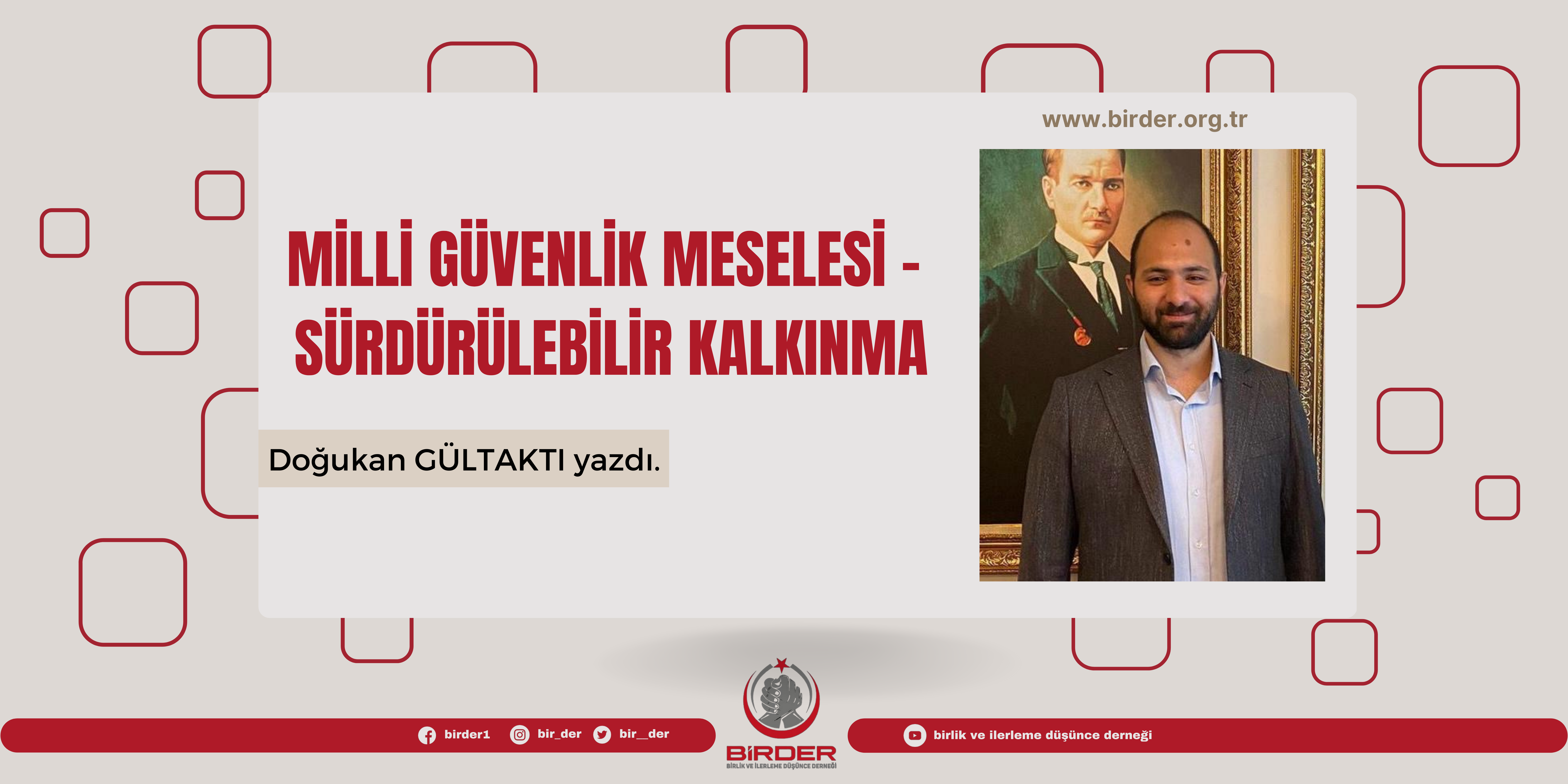 Milli Güvenlik Meselesi – Sürdürülebilir Kalkınma — Doğukan Gültaktı