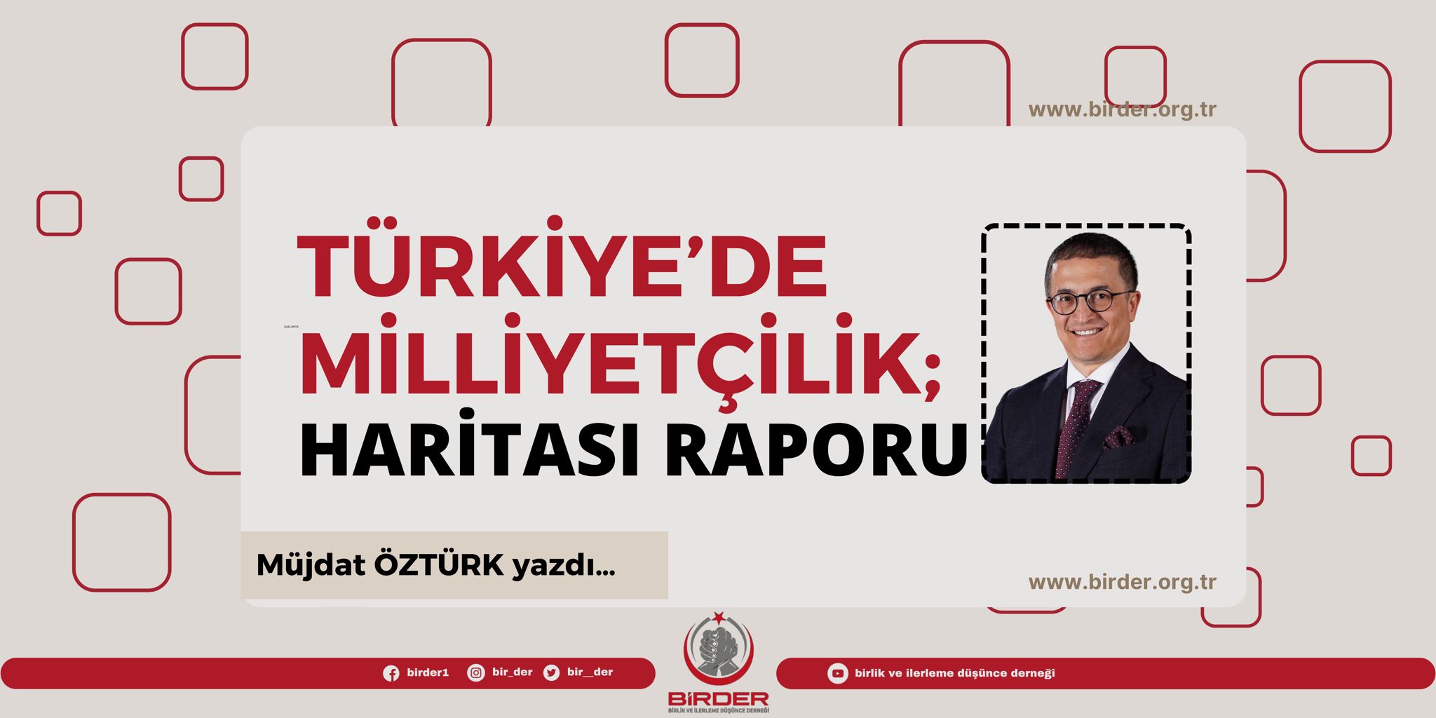 Türkiye’de Milliyetçilik Haritası Raporu- Müjdat ÖZTÜRK